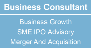 Business Consultant | Business Growth Advisory | SME IPO Advisory | Merger & Acquisition